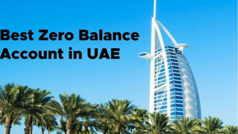 Best Zero Balance Accounts in UAE